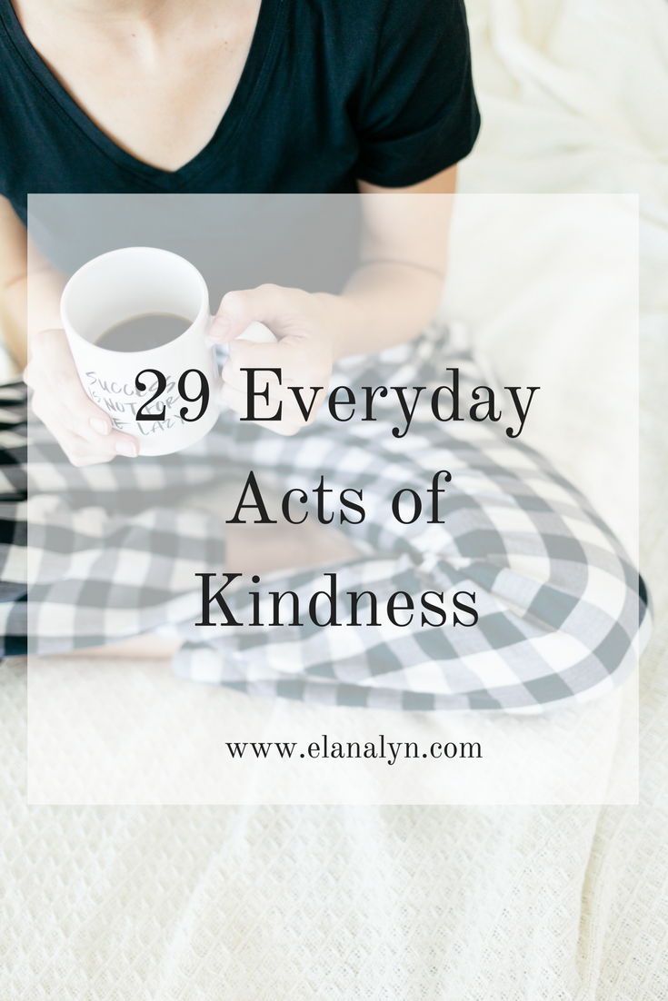 29 Everyday Acts of Kindness