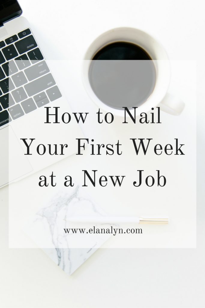 How to Nail Your First Week at a New Job