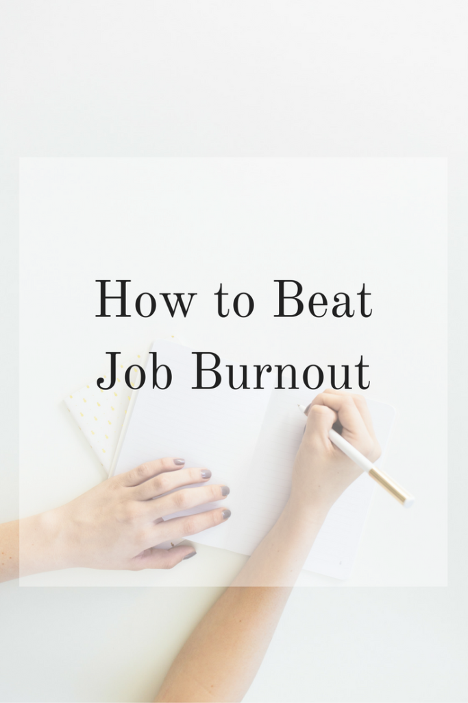 How to Beat Job Burnout