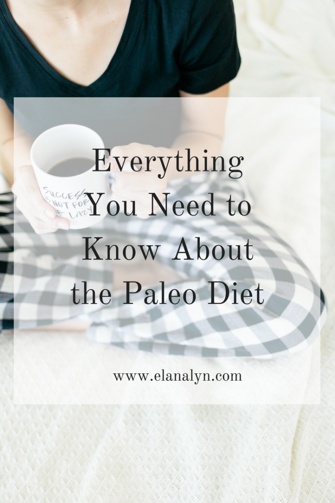 Everything You Need to Know About the Paleo Diet