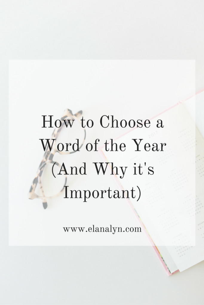 How to Choose a Word of the Year (And Why it's Important)
